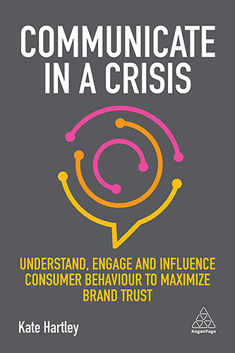 Communicate in a Crisis by Kate Hartley